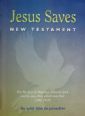 NASB Jesus Saves NT $1.13ea